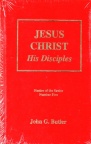 Jesus Christ: His Disciples