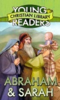 Abraham & Sarah - Young Readers Christian Library