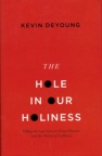 The Hole in Our Holiness 