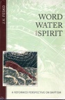 Word Water and Spirit
