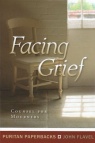 Facing Grief - Puritan Paperbacks