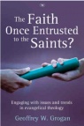 The Faith Once Entrusted to the Saints?
