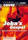 Cover To Cover Bible Study - John