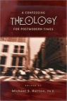 A Confessing Theology for Postmodern Times