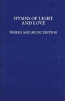 Hymns of Light and Love, Words & Music Edition