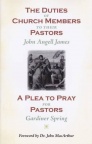 Duties of Church Members to their Pastors & Plea to Pray for Pastors