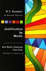 Justification by Works - Sermons on James 1 - 3