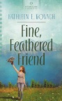 Fine Feathered Friend, Heartsong Series
