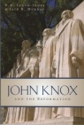 John Knox and the Reformation 