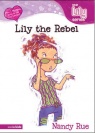 Lily the Rebel, Lily Series **