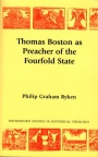 Thomas Boston as the Preacher of the Fourfold State - PTS