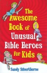 The Awesome Book of Unusual Heroes