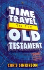 Time Travel to the Old Testament