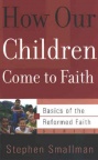 How Our Children Come to Faith - BORF