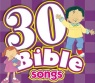 CD - 30 Bible Songs
