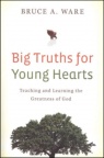 Big Truth for Young Hearts