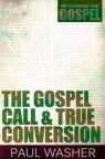 The Gospel Call & True Conversation