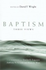 Baptism - Three Views